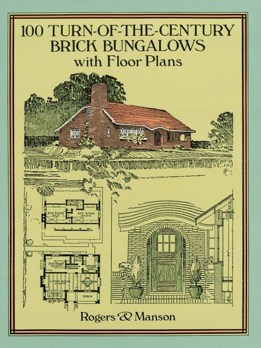 Cover Image of 100 turn-of-the-century brick bungalows with floor plans